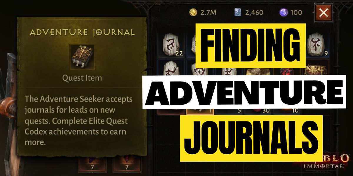 How To Get Adventure Journals In Diablo Immortal