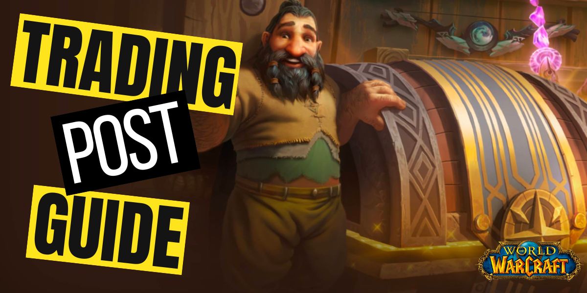 WoW Trading Post Guide