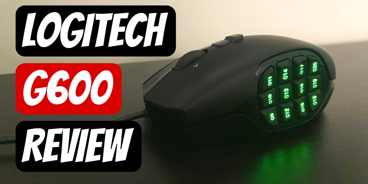 Logitech G600 Gaming Mouse Review