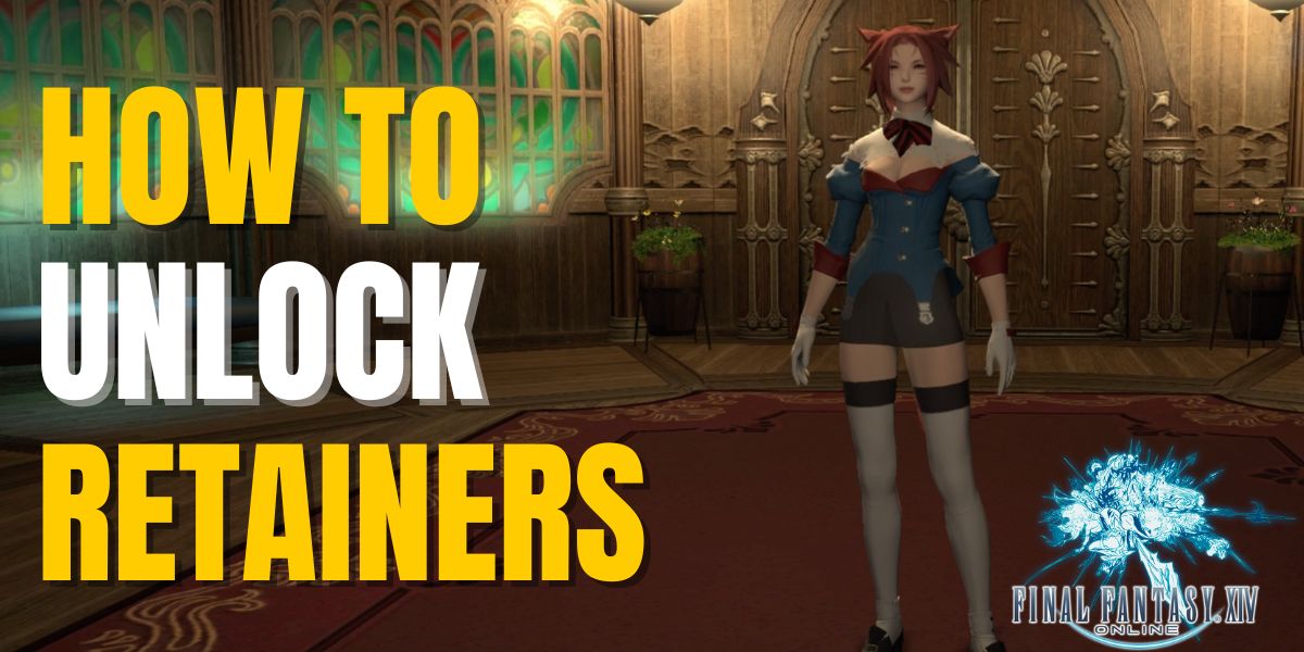 How To Unlock FFXIV Retainers