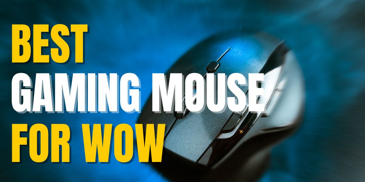 Best Mouse for WoW