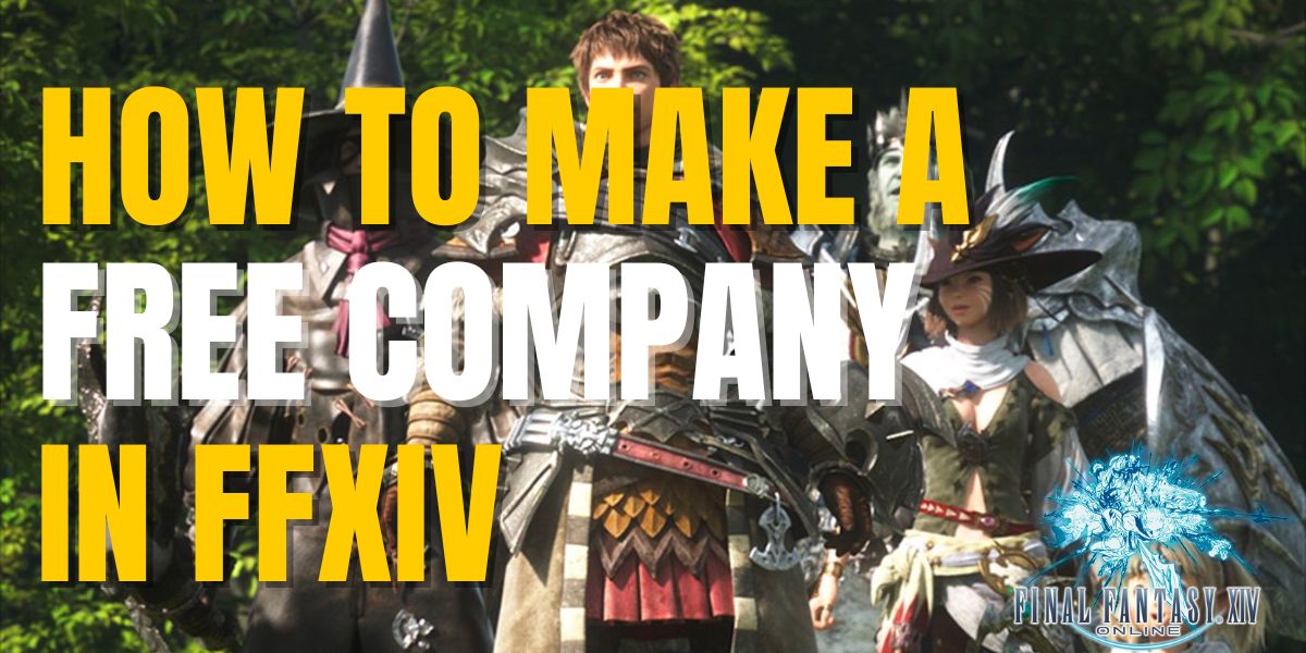 FFXIV how to make a free company