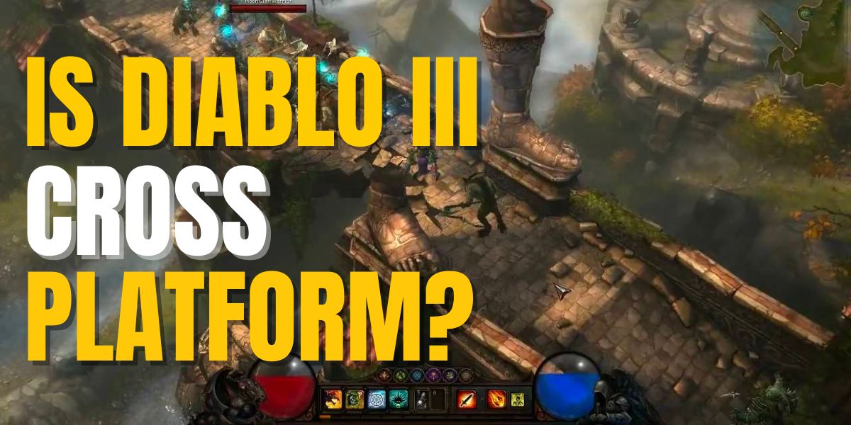 Is Diablo 3 Cross Platform / Crossplay? [PC, Xbox & PlayStation]