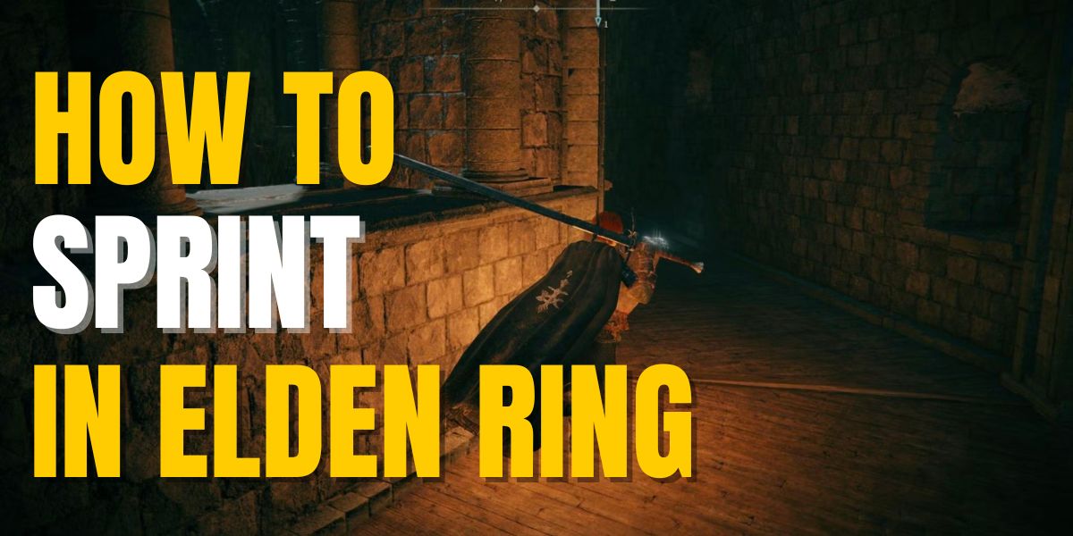 How To Sprint in Elden Ring