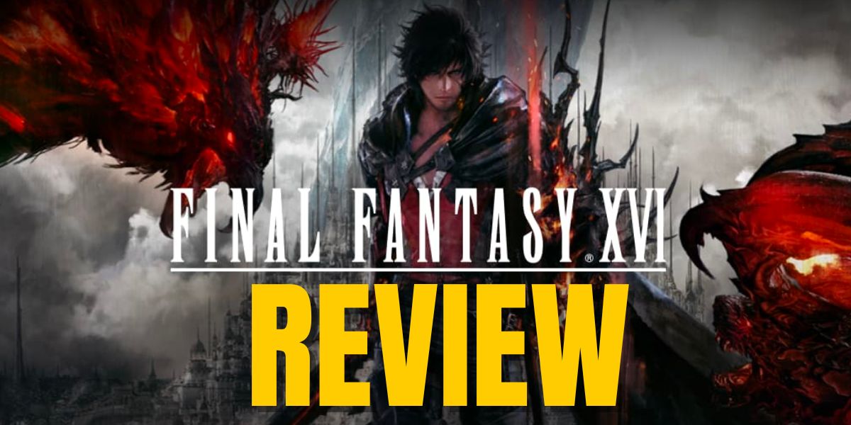 Final Fantasy XVI Review